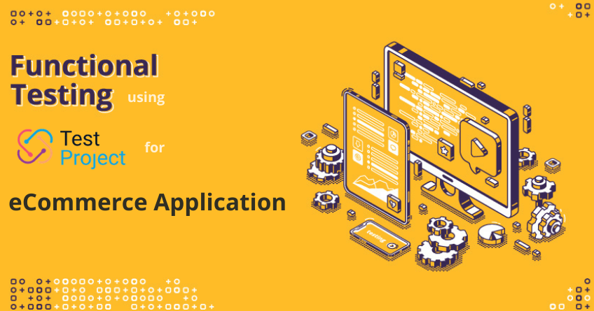 Functional Automation Testing for an eCommerce Application using Test Project